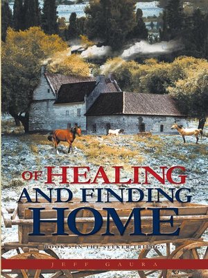 cover image of Of Healing and Finding Home